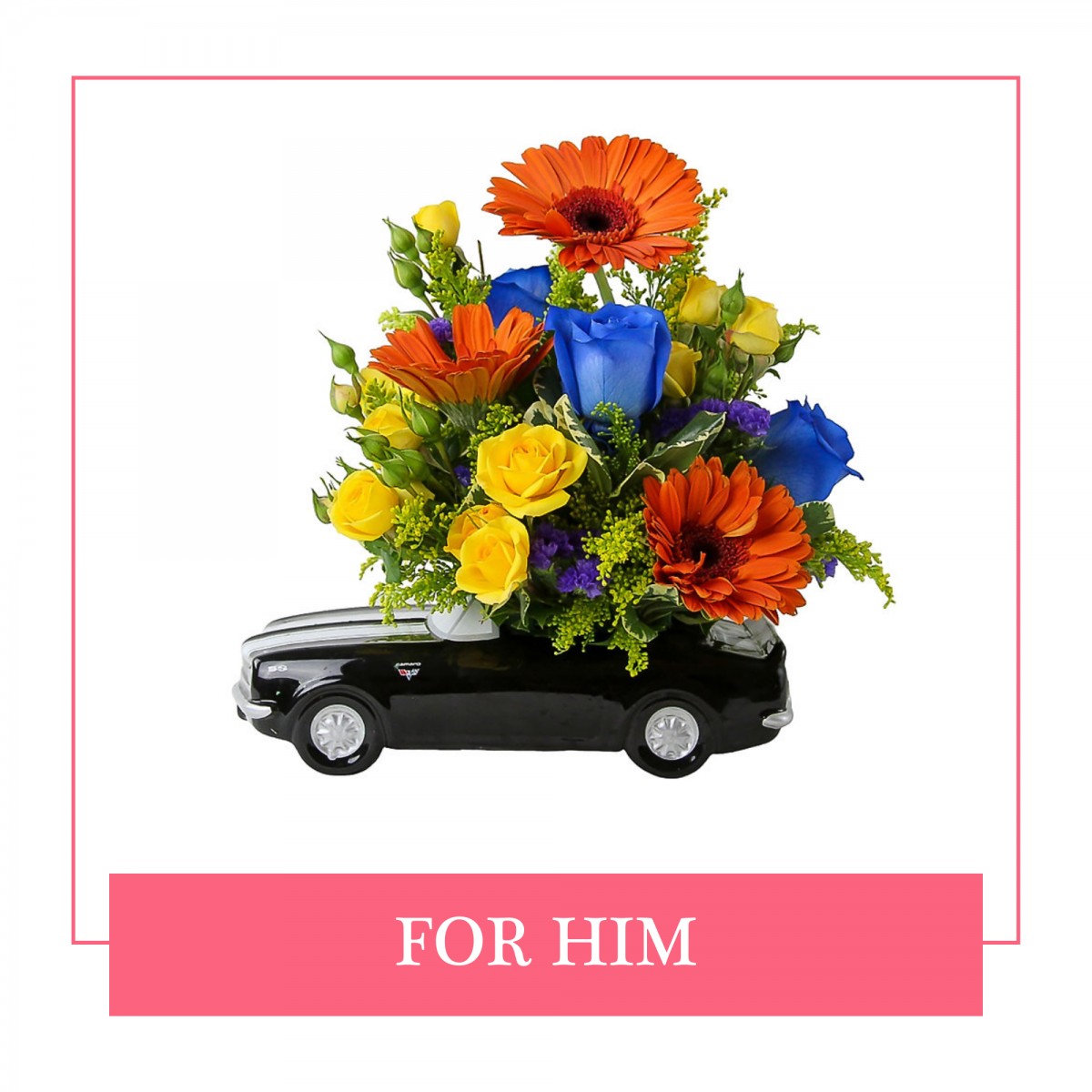 For Him